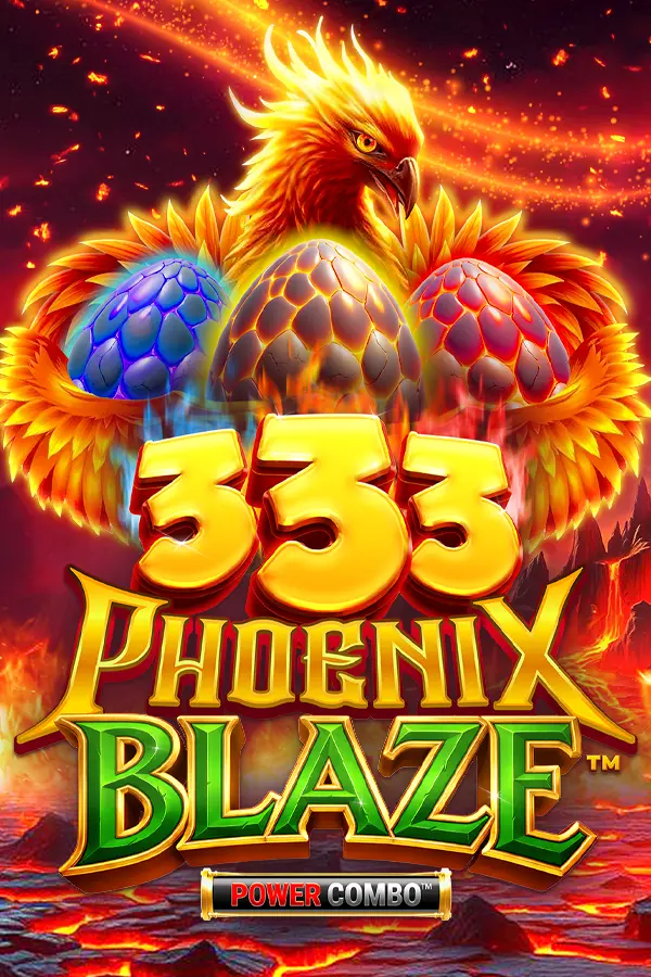 333 Phoenix Blaze POWER COMBO